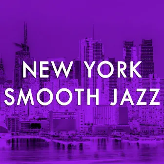 New York Smooth Jazz by Jazz Piano Bar Academy