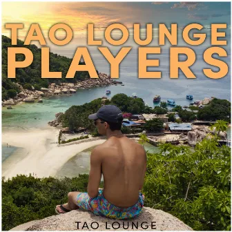 Tao Lounge Players by Tao Lounge