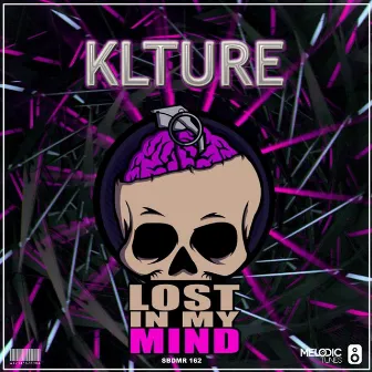 Lost In My Mind by KLTURE