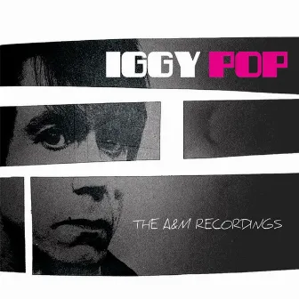 The Complete A&M Recordings by Iggy Pop