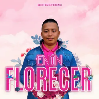 Florecer by Enón