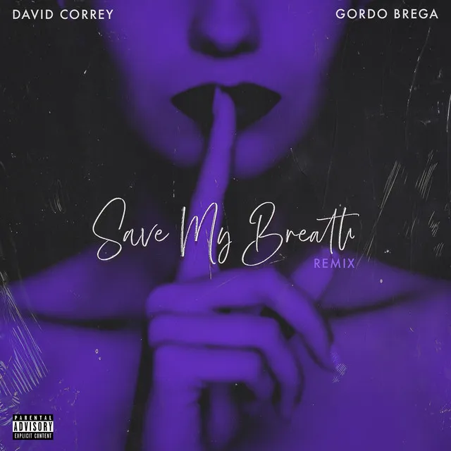 Save My Breath (Remix)