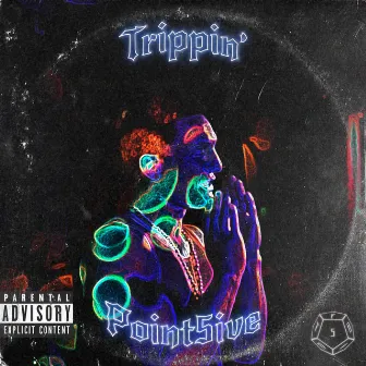 Trippin' by Point5ive