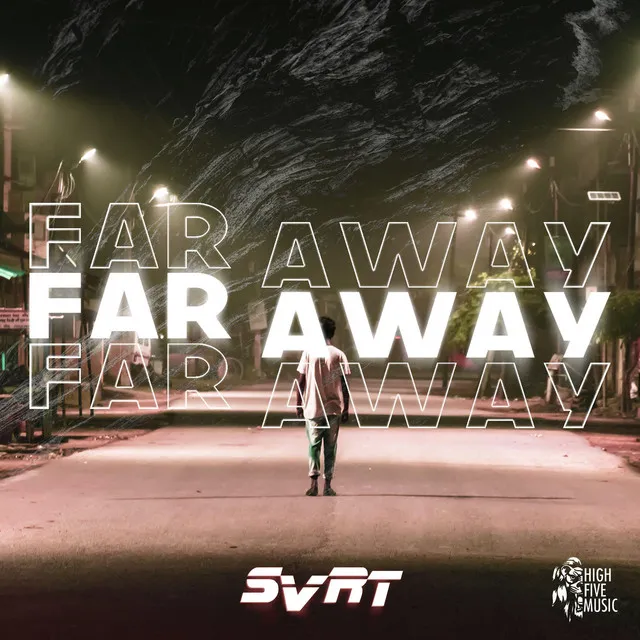 Far Away