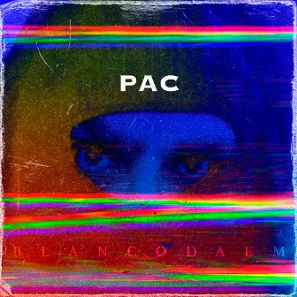 Pac by Blanco Daem