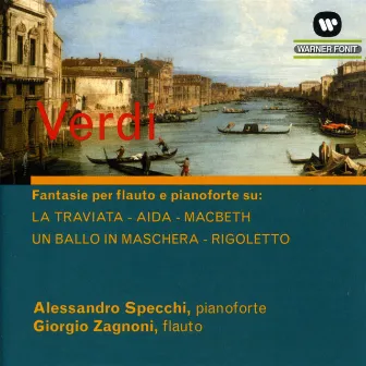 Verdi: Fantasie Per Flauto E Pianoforte by Alessandro Specchi