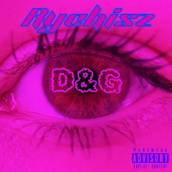 D&G by Rychisz