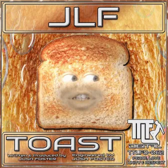 Toast by JLF