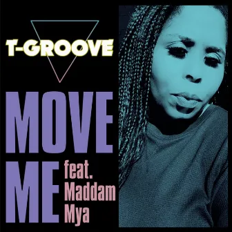 Move Me by T-Groove