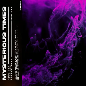 Mysterious Times (Remixes) by Sharon West