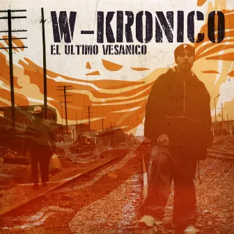 El Último Vesánico by W Kronico