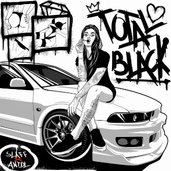 Total Black by Slaff