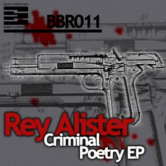 Criminal Poetry by Rey Alister