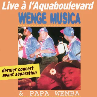 Live à l'Aquaboulevard (Dernier concert avant separation) by Wenge Musica