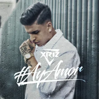 Ay amor by Xriz