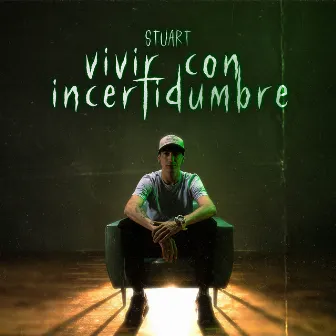 Vivir con incertidumbre by Stuartinfk