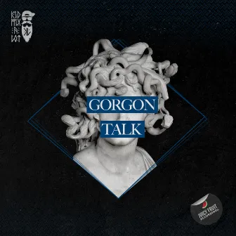 Gorgon Talk by Kid Mix-A-Lot