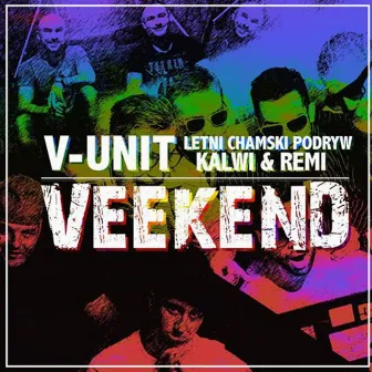 Veekend by V- Unit