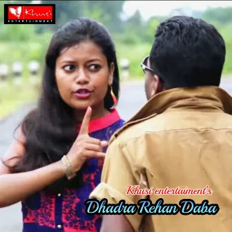 Dhadra Rehan Daba by Khusi Entertainment