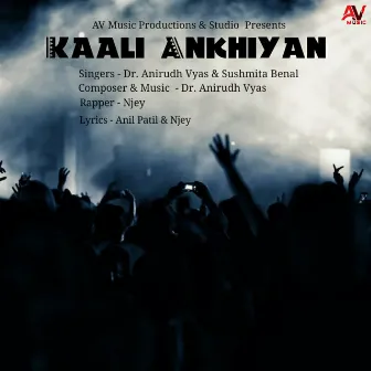 Kaali Ankhiyan by Dr. Anirudh Vyas