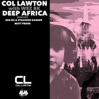 Deep Africa by Col Lawton