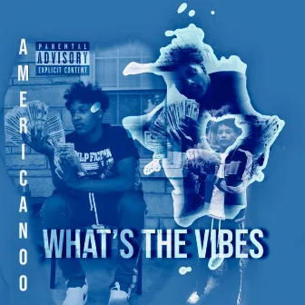 What's the Vibes by Americanoo