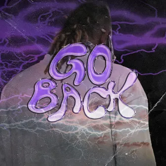 GO BACK by Exotic Blak