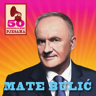 50 Originalnih Pjesama by Mate Bulic