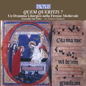 Quem queritis? - Un Dramma Liturgico nella Firenze Medievale by Roberto Bolelli