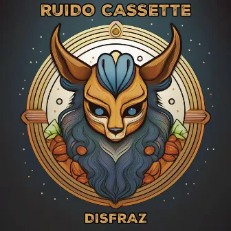 DISFRAZ by Ruido Cassette