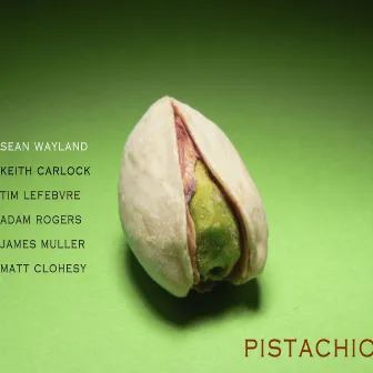 Pistachio by Sean Wayland