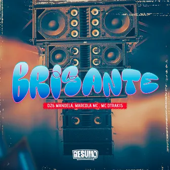 Brisante by MC DTRAKIS