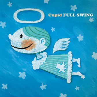 Cupid by Full Swing