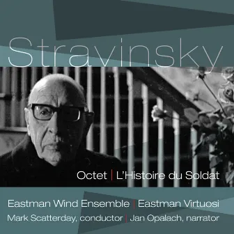 Stravinsky: Octet • L'Histoire du Soldat (The Soldier's Tale) by Jan Opalach