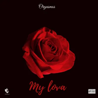 My Lova by Karetta el Gucci