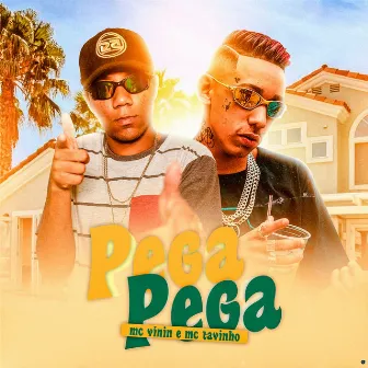 Pega Pega by MC Tavinho