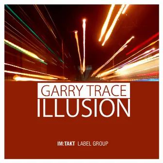 Illusion by Garry Trace