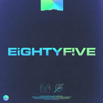 EiGHTYF!VE by Jon