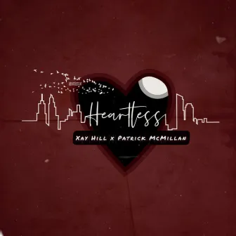 Heartless by Patrick McMillan