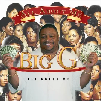 All About Me by Big G