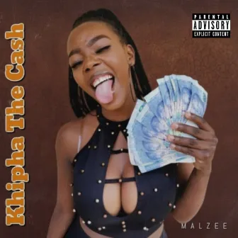 Khipha The Cash by Malzee