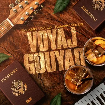 Voyaj Gouyad by DJ LD