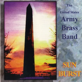 Sunburst by United States Army Brass Band