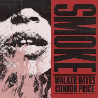 Smoke by Walker Hayes