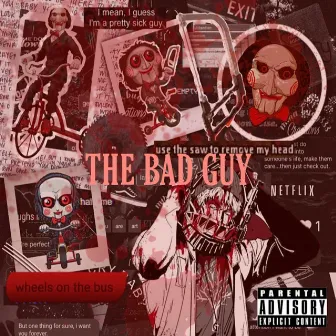 The Bad Guy by Jigsaw