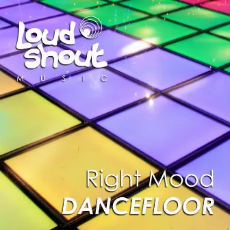 Dancefloor by Right Mood