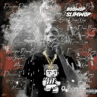 SlimWop by Boowop