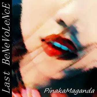 PinakaMaganda by Last BeNeVoLeNcE