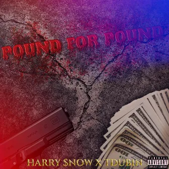 POUND FOR POUND by TDUB1N