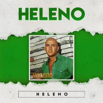 Heleno by Heleno